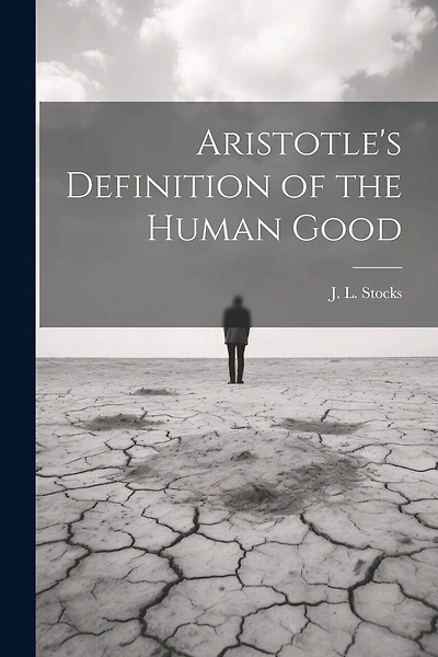Aristotle's Definition of the Human Good