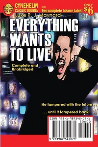 Everything Wants To Live / That Most Foreign of Veils