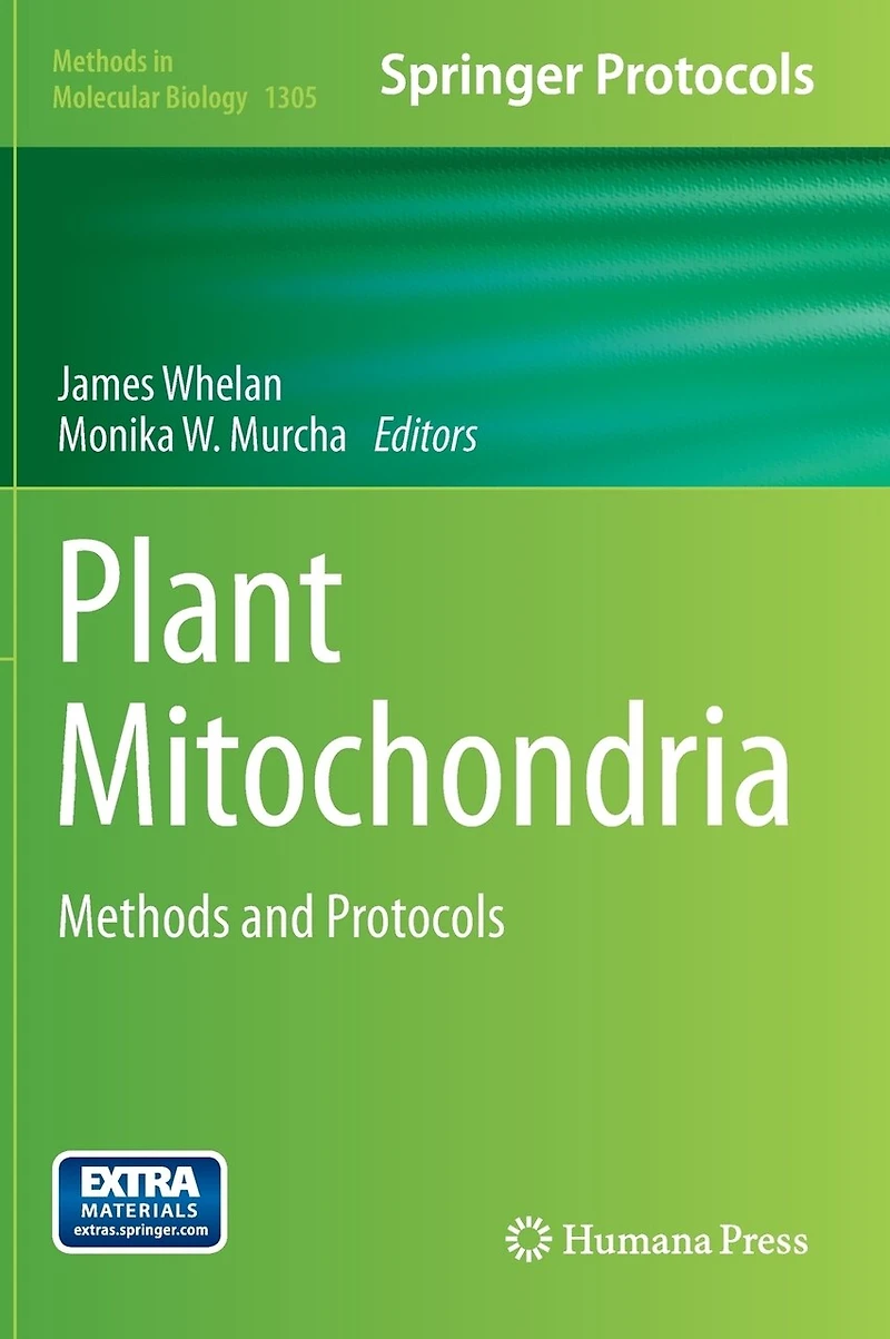 Plant Mitochondria: Methods And Protocols