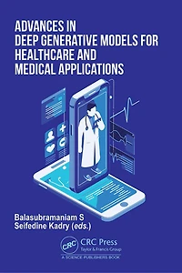 Advances Deep Generative Models for Healthcare and Medical Applications