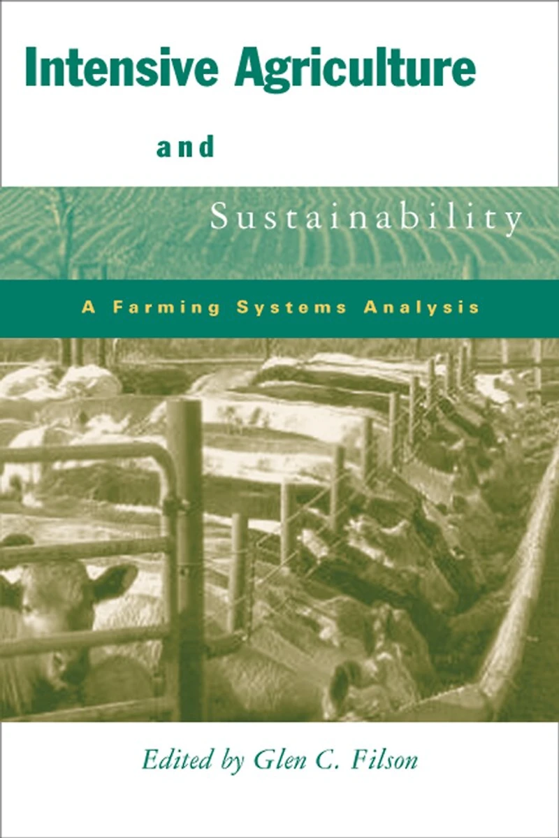 Intensive Agriculture and Sustainability: A Farming Systems Analysis