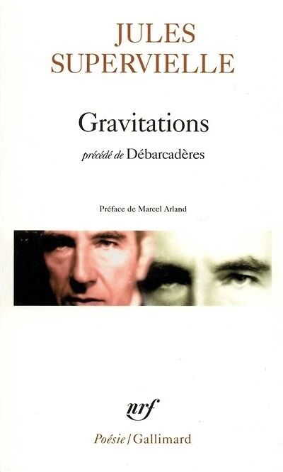Gravitations ; Débarcadères