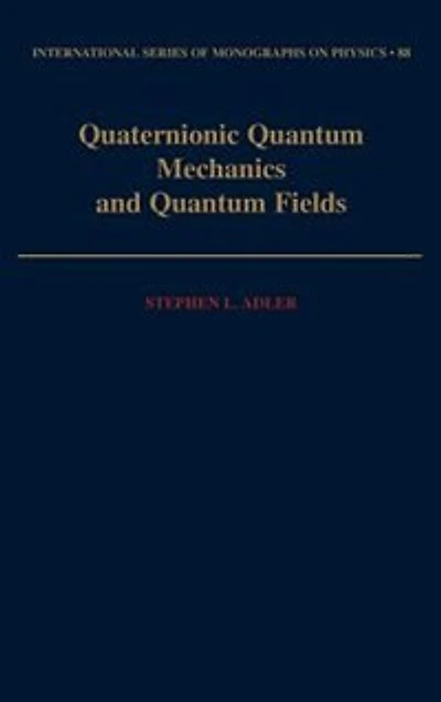 Quaternionic Quantum Mechanics and Quantum Fields