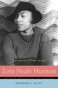 Zora Neale Hurston: A Biography of the Spirit