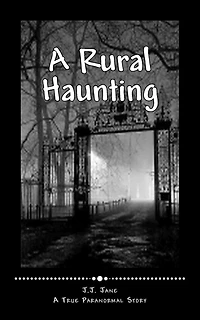 A Rural Haunting