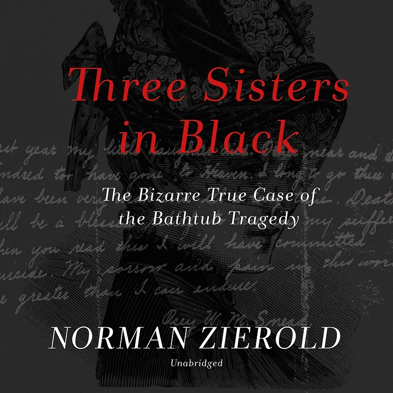 Three Sisters Black: the Bizarre True Case of Bathtub Tragedy
