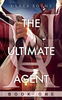The Ultimate Agent: Book 1