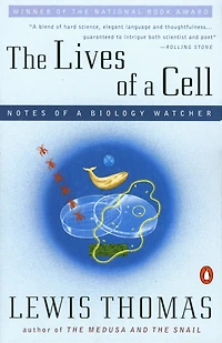 The Lives of a Cell: Notes Biology Watcher