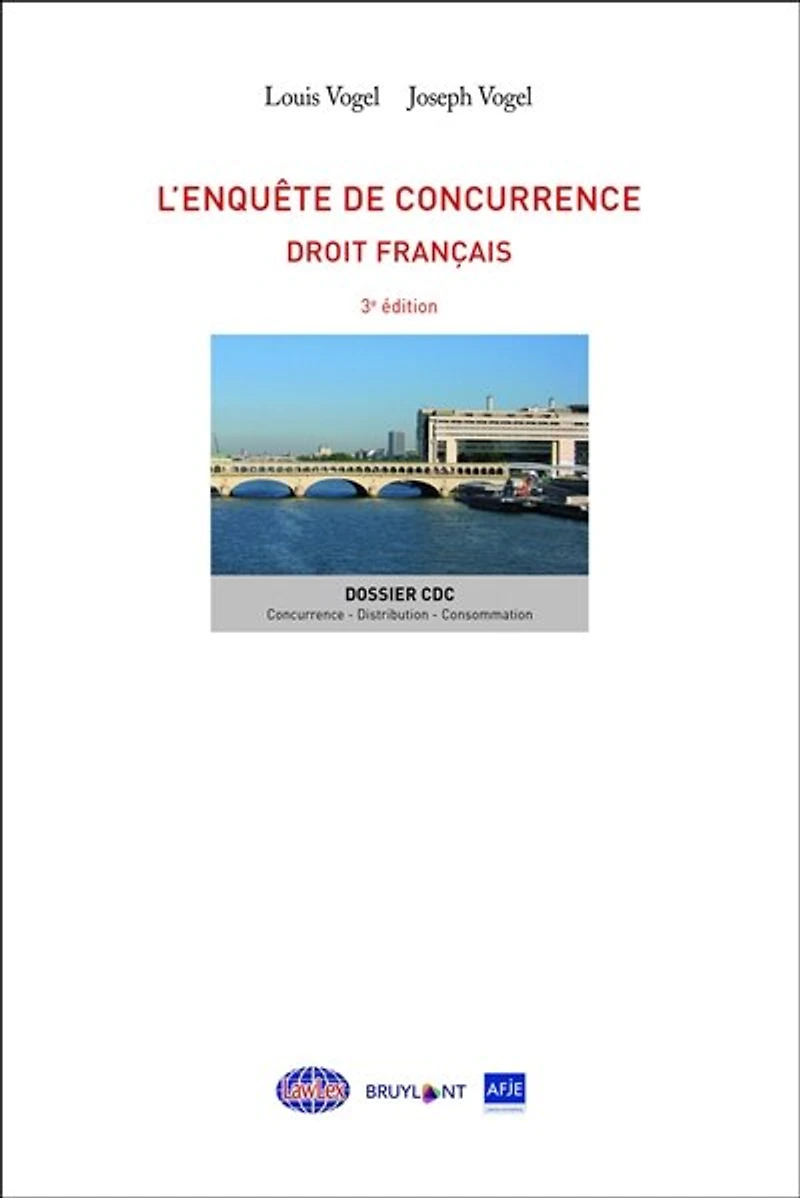 L' enquête de concurrence: droit français