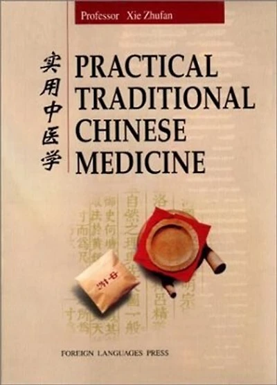 Practical Traditional Chinese Medicine