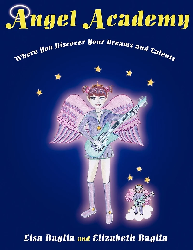 Angel Academy: Where You Discover Your Dreams And Talents