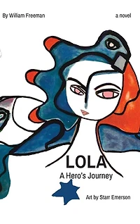 LOLA A Hero's Journey