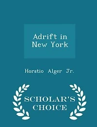 Adrift New York - Scholar's Choice Edition