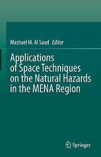 Applications Of Space Techniques On The Natural Hazards Mena Region