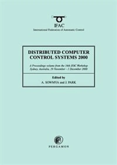 Distributed Computer Control Systems 2000