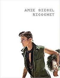 Amie Siegel: Ricochet