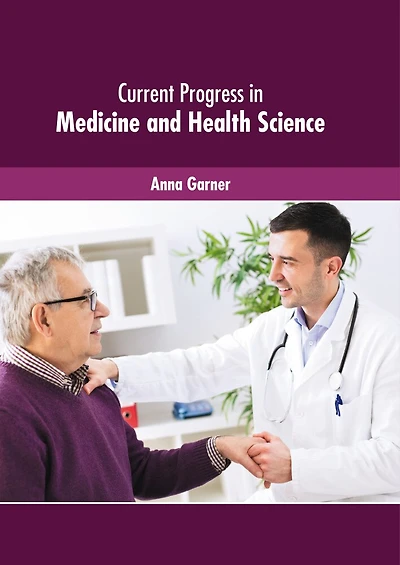 Current Progress In Medicine And Health Science