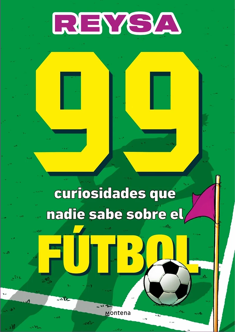 99 curiosidades que nadie sabe sobre el fútbol / Curiosities No One Knows About Soccer