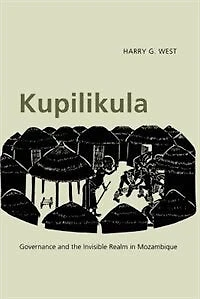 Kupilikula: Governance and the Invisible Realm Mozambique