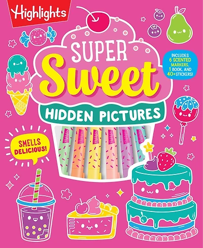 Super Sweet Hidden Pictures: A Scented Marker Seek-and-Find Coloring Activity Set for Ages 6-9