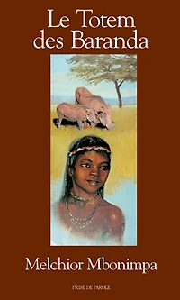 Le totem des Baranda