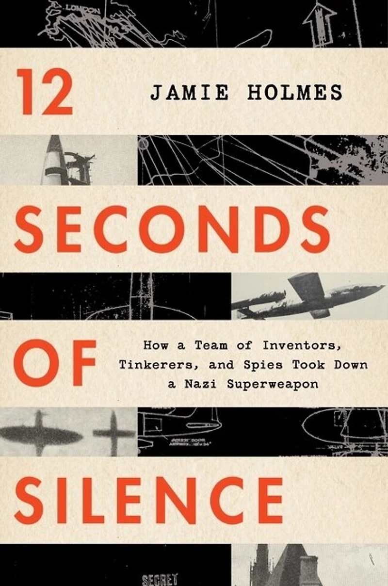 12 Seconds Of Silence: How A Team Inventors, Tinkerers