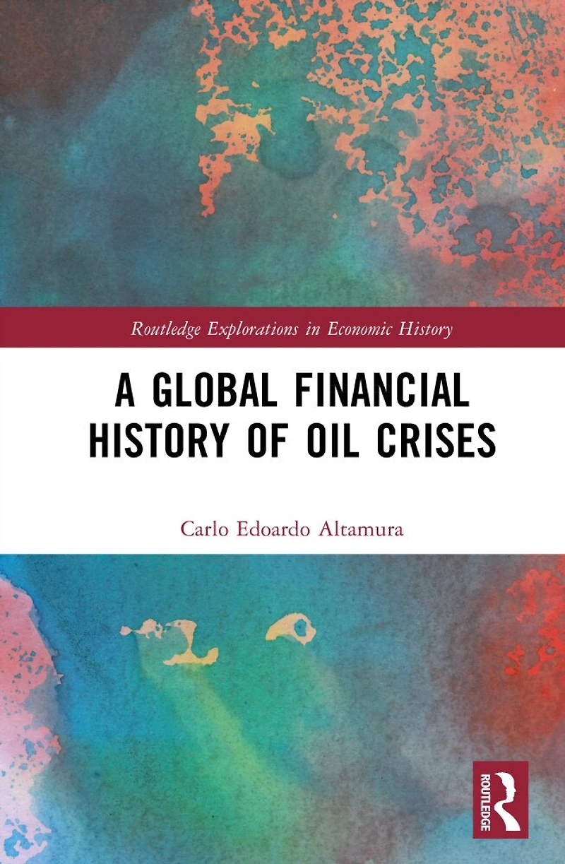 A Global Financial History of Oil Crises