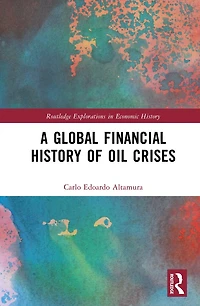 A Global Financial History of Oil Crises