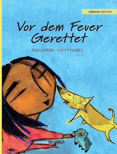Vor dem Feuer Gerettet: German Edition of "Saved from the Flames"