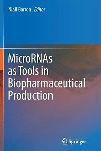 MicroRNAs as Tools Biopharmaceutical Production