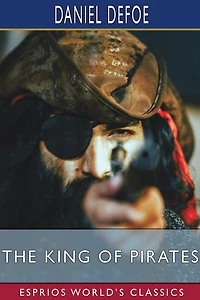 The King of Pirates (Esprios Classics)