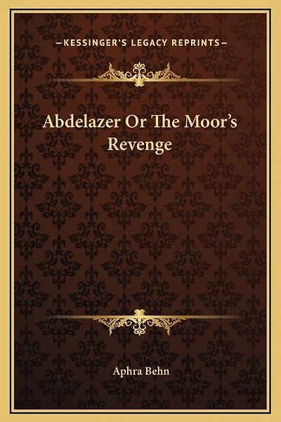Abdelazer Or The Moor's Revenge