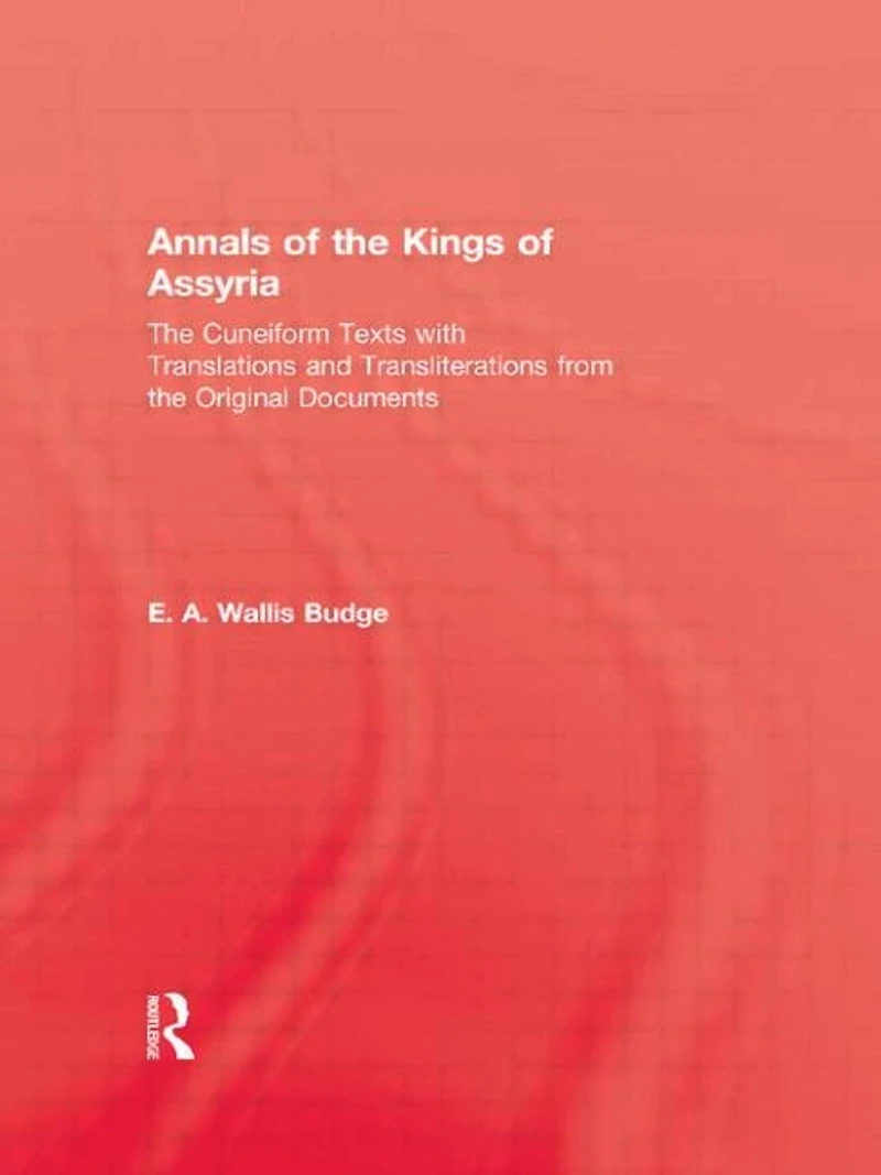 Annals Of The Kings Assyria