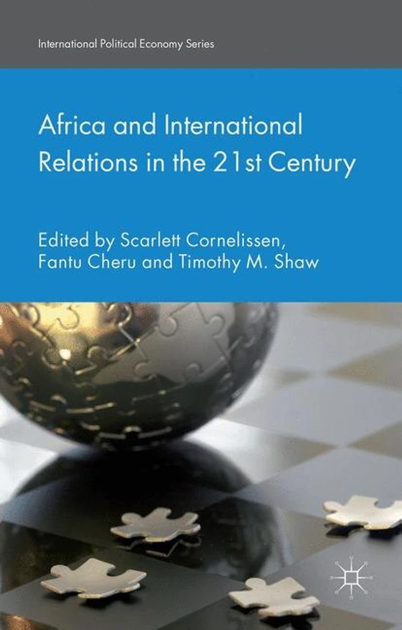 Africa And International Relations The 21st Century