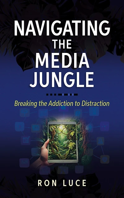 Navigating the Media Jungle: Breaking the Addiction to Distraction