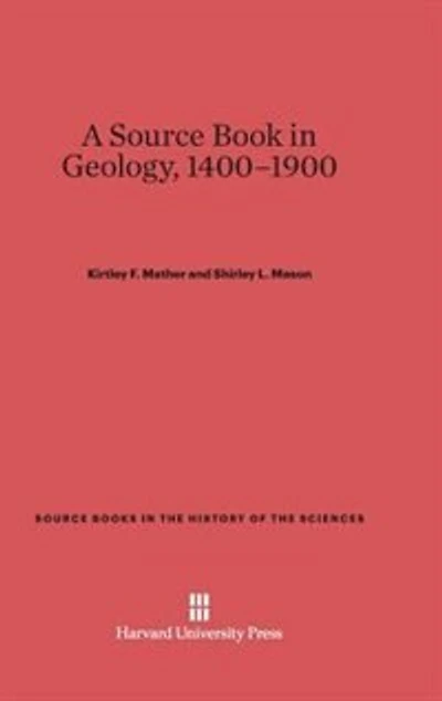 A Source Book in Geology, 1400–1900