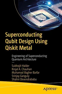 Superconducting Qubit Design Using Qiskit Metal: Engineering of Quantum Architecture