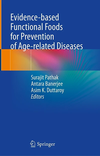 Evidence-based Functional Foods for Prevention of Age-related Diseases