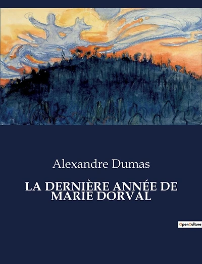 La Dernière Année de Marie Dorval