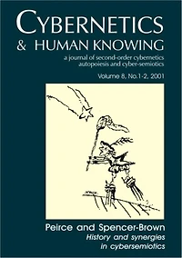 Peirce and Spencer-Brown: History and Synergies in Cybersemiotics