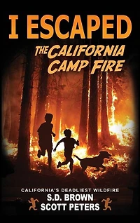 I Escaped The California Camp Fire: A Kids' Survival Story