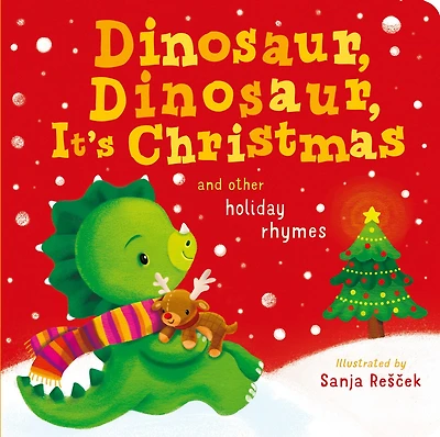Dinosaur, Dinosaur, It's Christmas: and other holiday rhymes