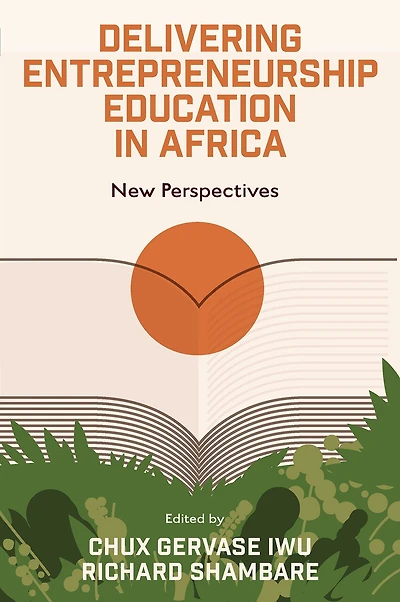 Delivering Entrepreneurship Education Africa: New Perspectives