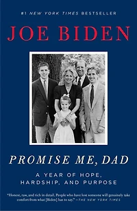 Promise Me, Dad: A Year Of Hope, Hardship, And Purpose