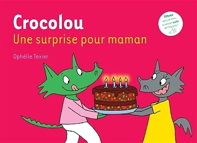 Crocolou: une surprise pour maman