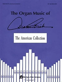 The Organ Music of Diane Bish: The American Collection