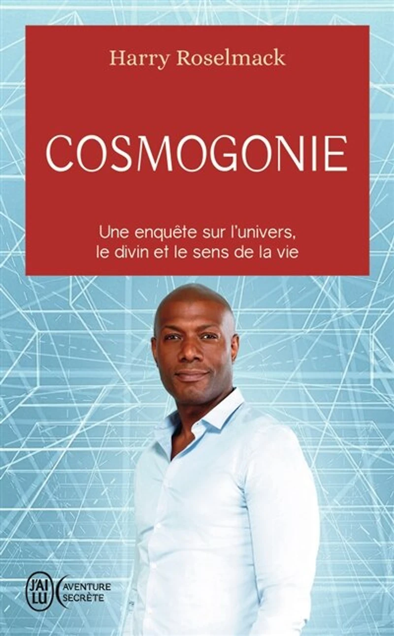 Cosmogonie: une enquête sur l'Univers, le divin et le sens de la vie