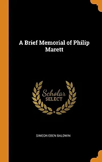 A Brief Memorial of Philip Marett