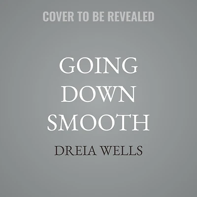 Going Down Smooth: An Omegaverse Novel (Part Two)