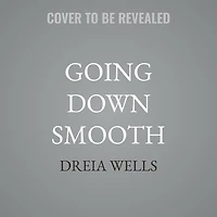 Going Down Smooth: An Omegaverse Novel (Part Two)